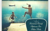 Summer Camp Options For Older Kids