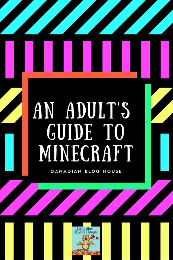 Adult's Guide To Minecraft