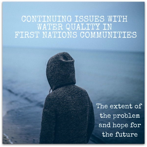 Water Quality In First Nations Communities