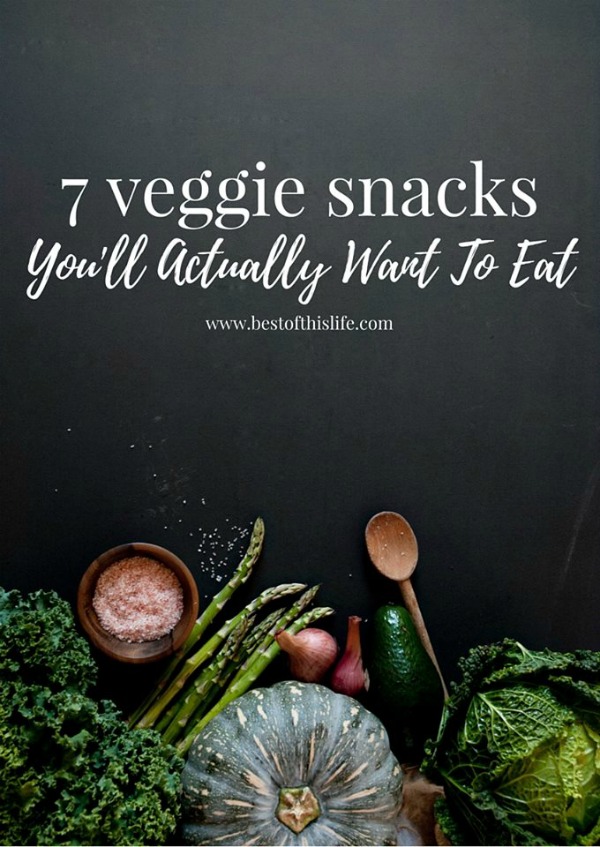 7 Veggie Snacks You'll Actually Want To Eat