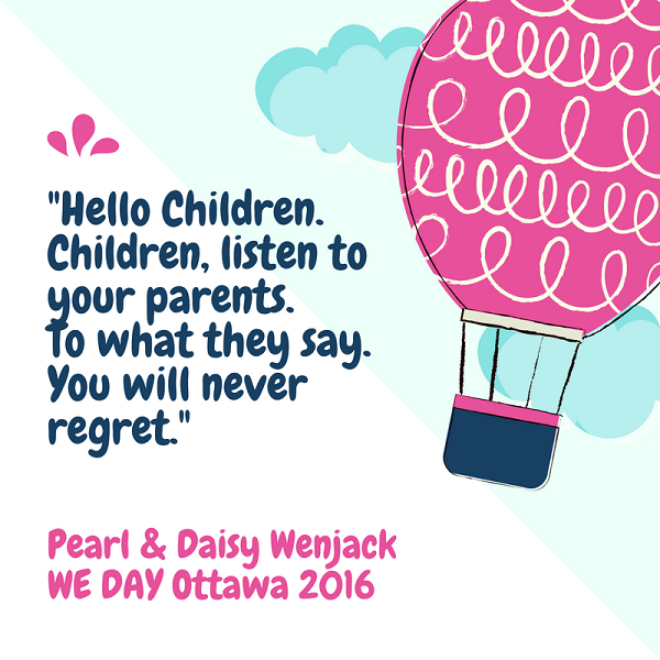 Inspirational quotes from WE Day Hello Children Pearl Daisy Wenjack