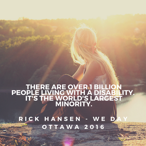 Inspirational quotes from WE Day Over 1 billion people disability WE Day