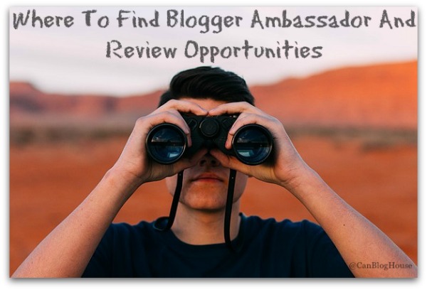 Blogger Ambassador Review Opportunities