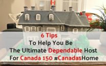 6 Tips Ultimate Dependable Host Canada 150 #CanadasHome