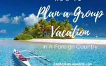 How To Plan A Group Vacation